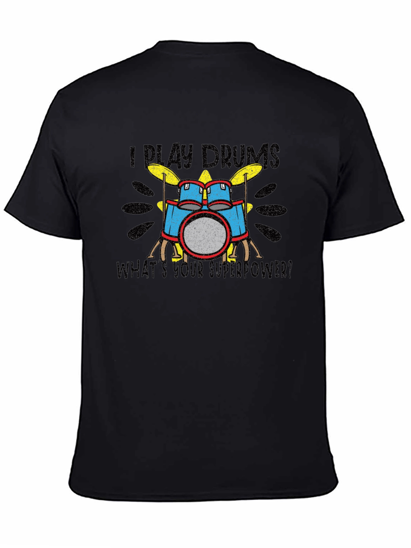 Camiseta Negra I Play Drums Superpoder