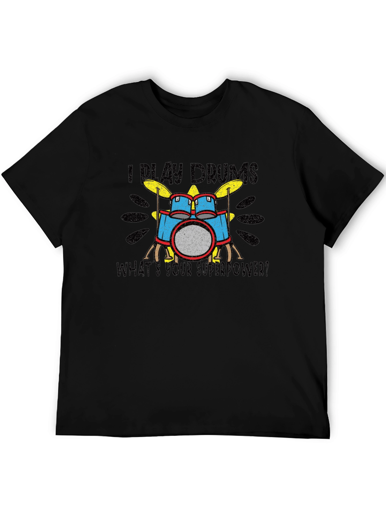 Camiseta Negra I Play Drums Superpoder