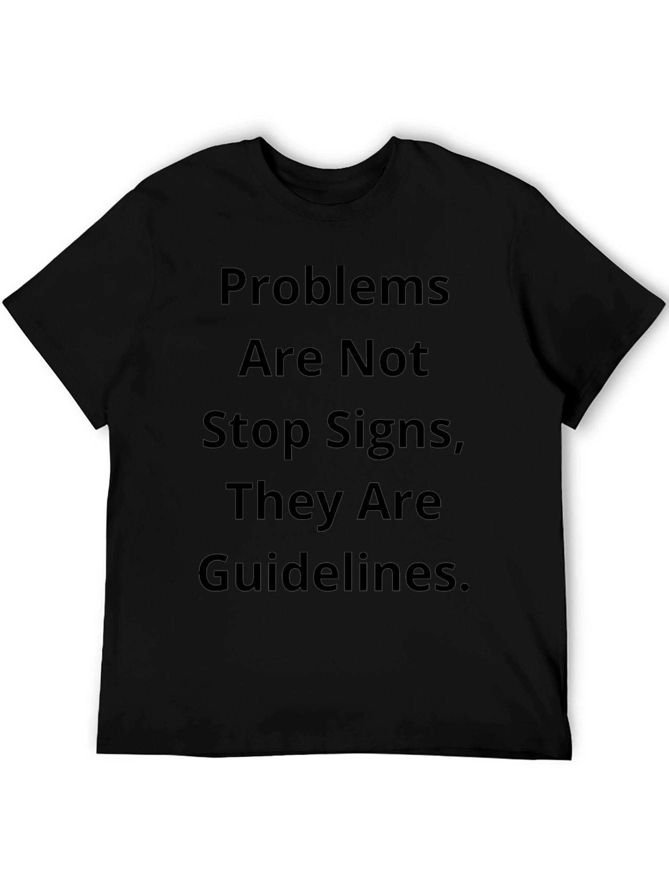 Camiseta Negra Inspiracional: Problemas Guían