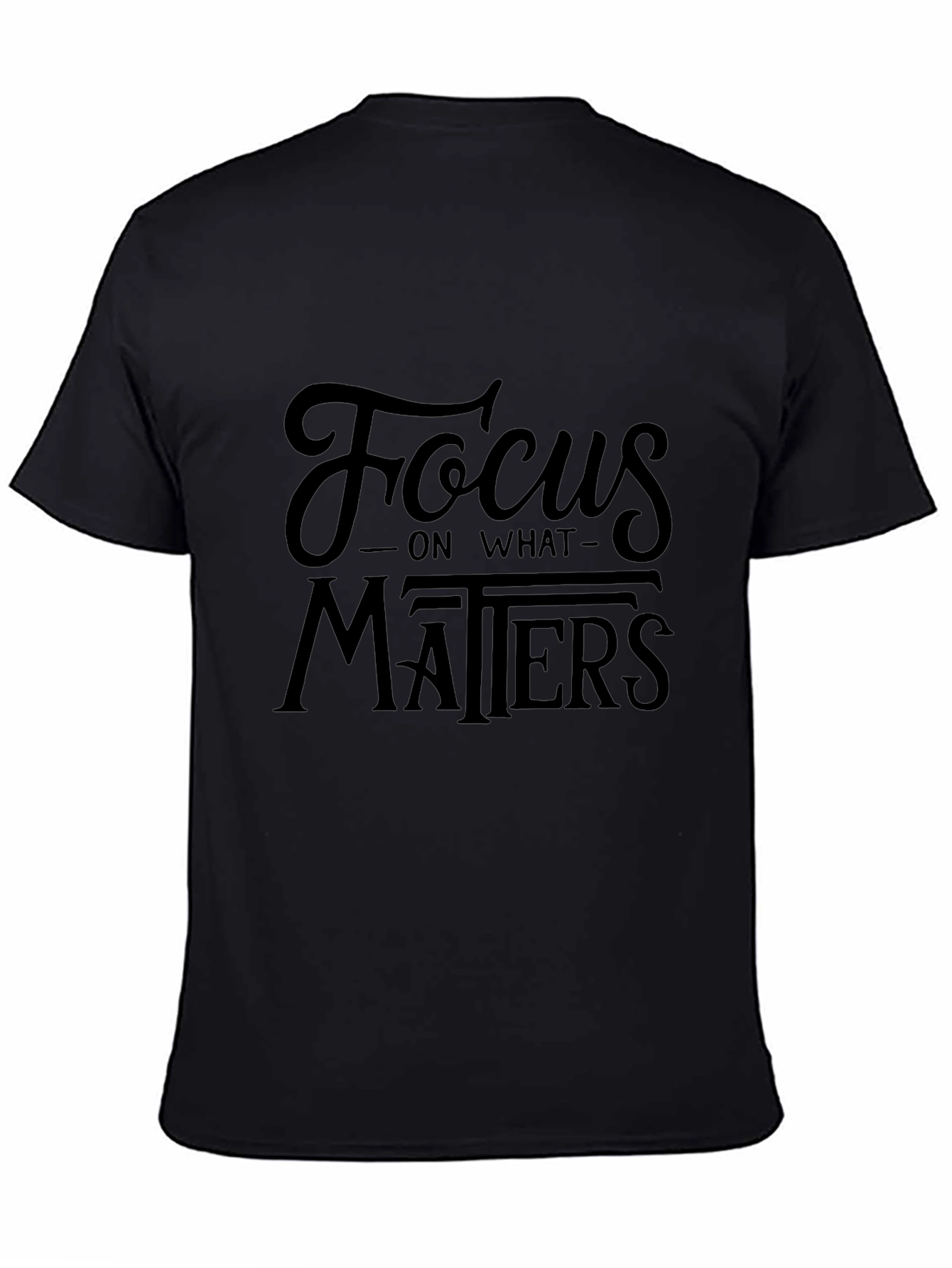 Camiseta Negra Hombre - Focus On What Matters