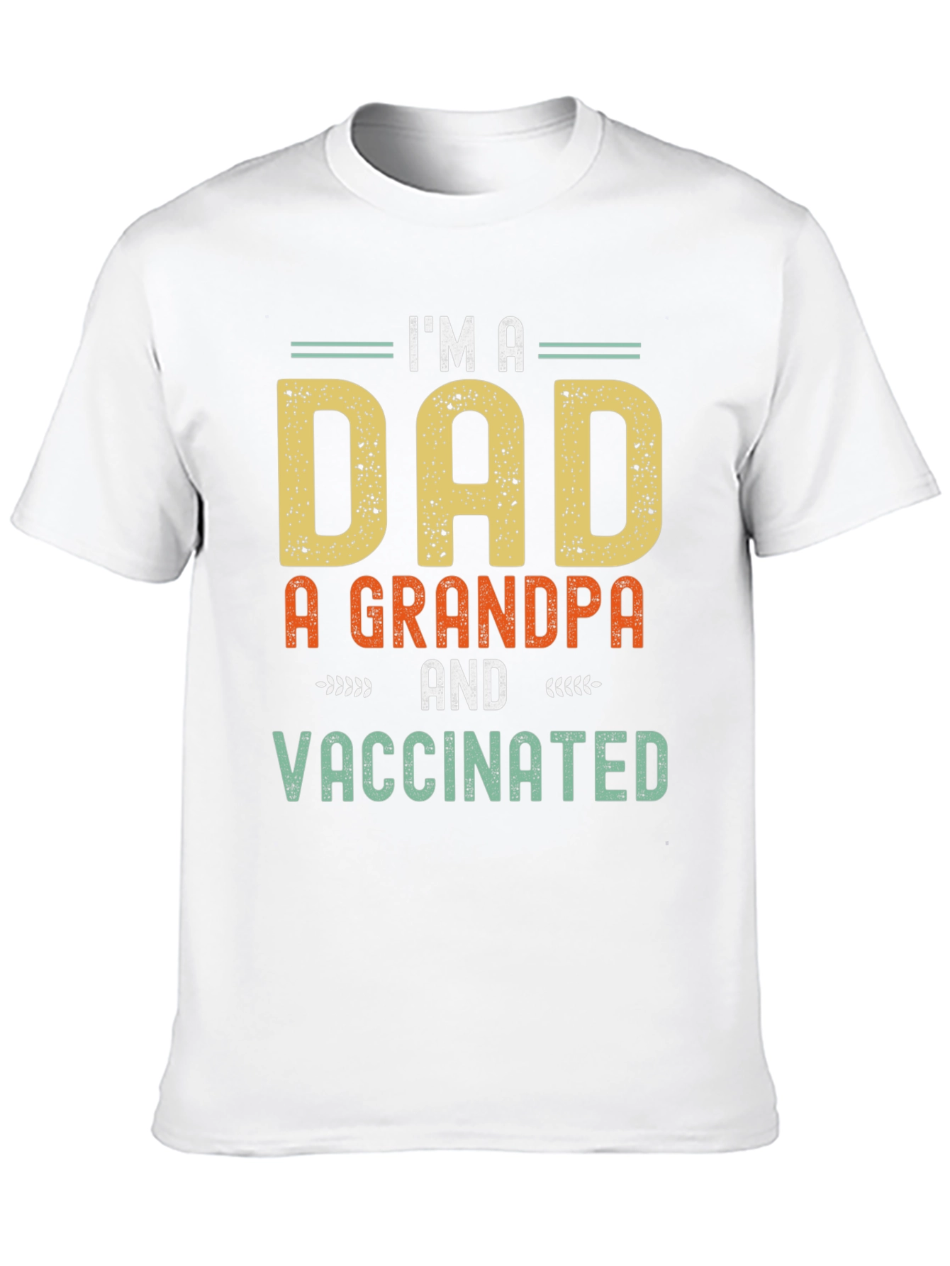 Camiseta Hombre: Soy Papá Abuelo y Vacunado