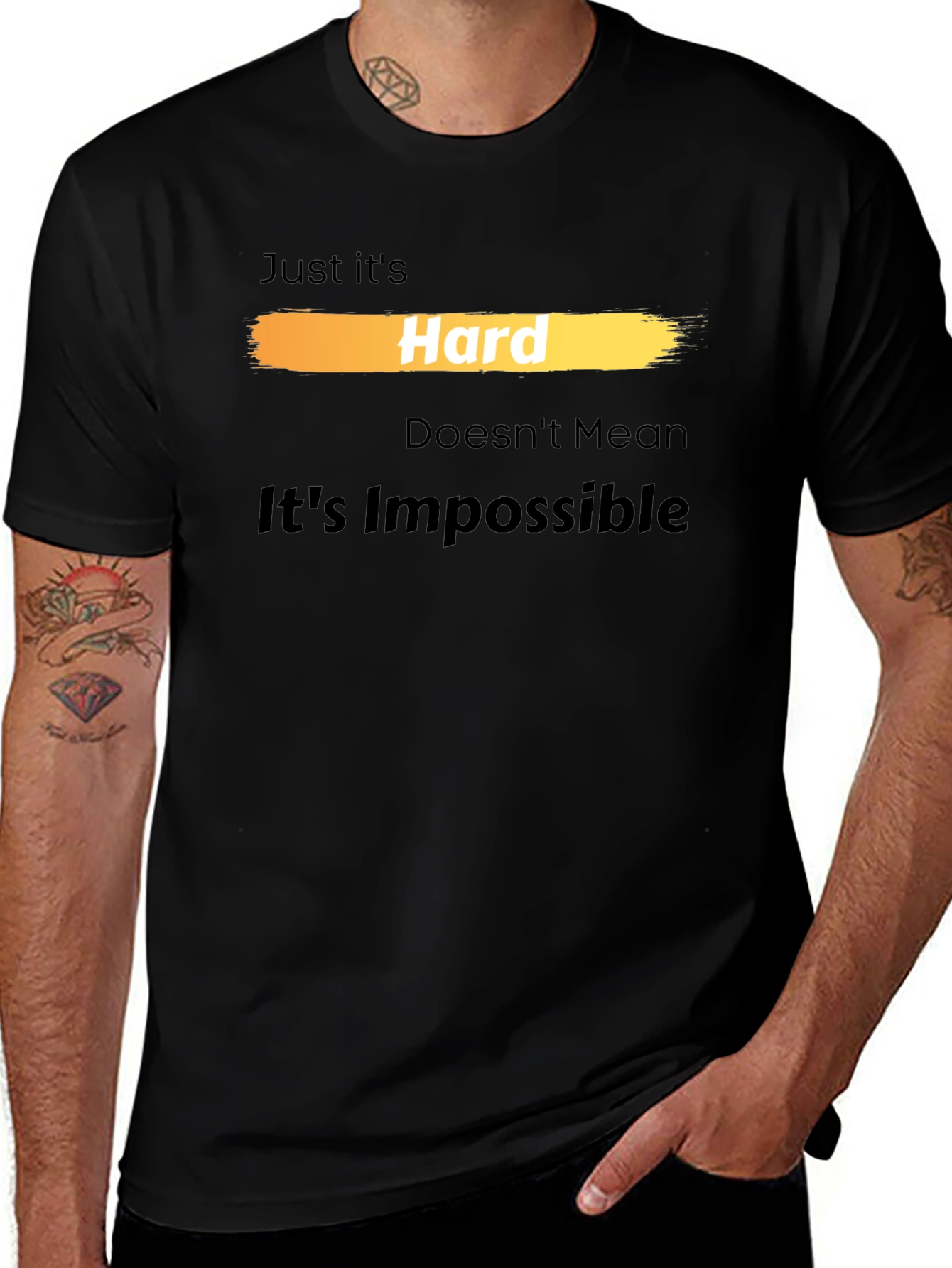 Camiseta Hard Doesnt Mean Its Impossible
