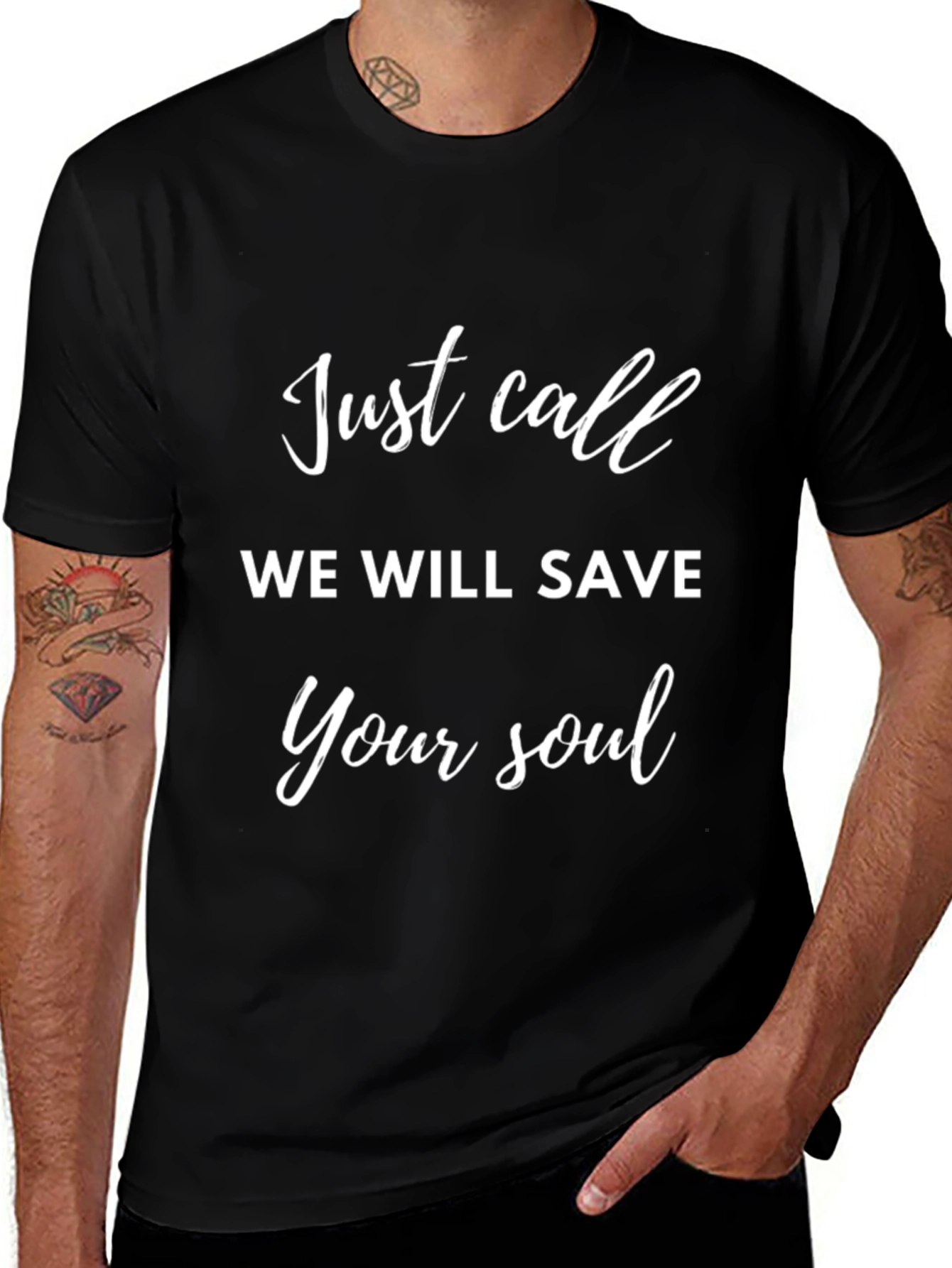 Camiseta Negra Just Call We Will Save Your Soul