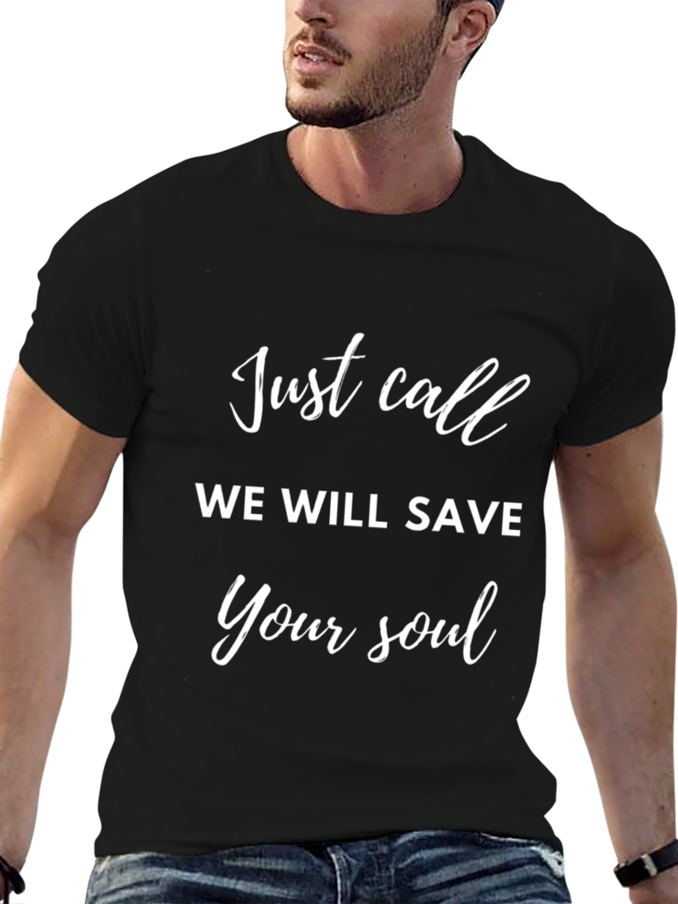 Camiseta Negra Just Call We Will Save Your Soul