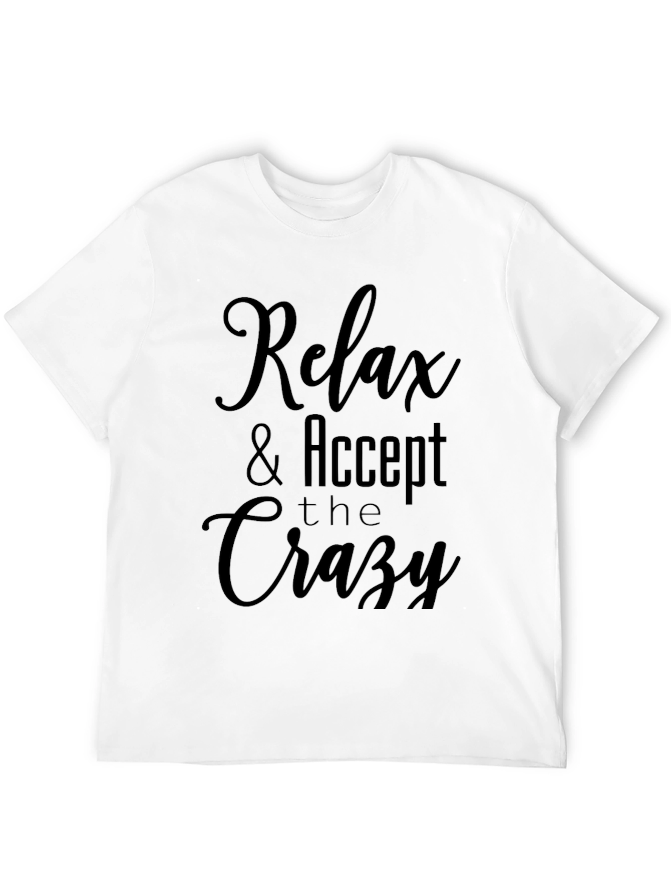 Camiseta Negra: Relax & Accept the Crazy