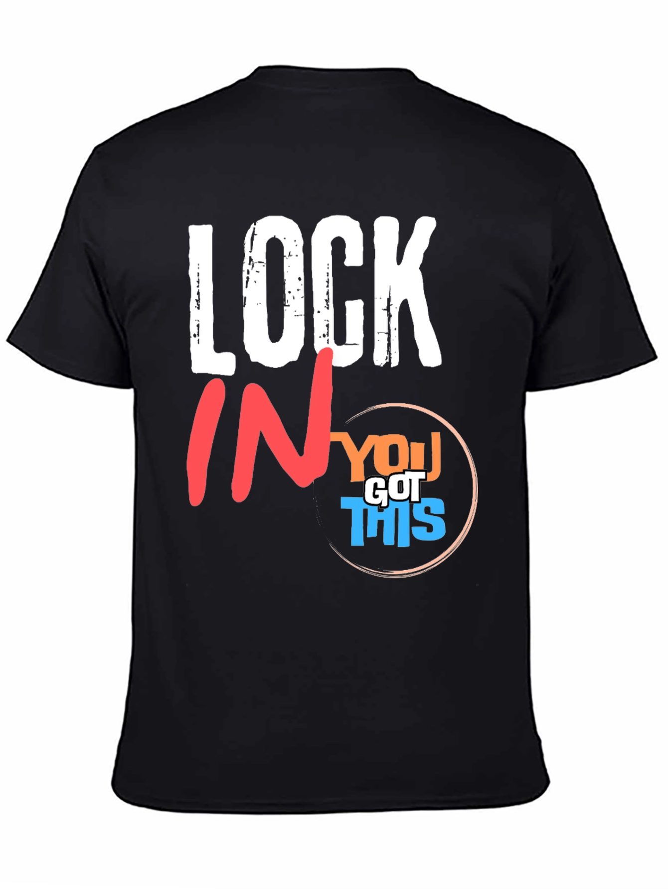 Camiseta Negra Motivacional Lock In You Got This