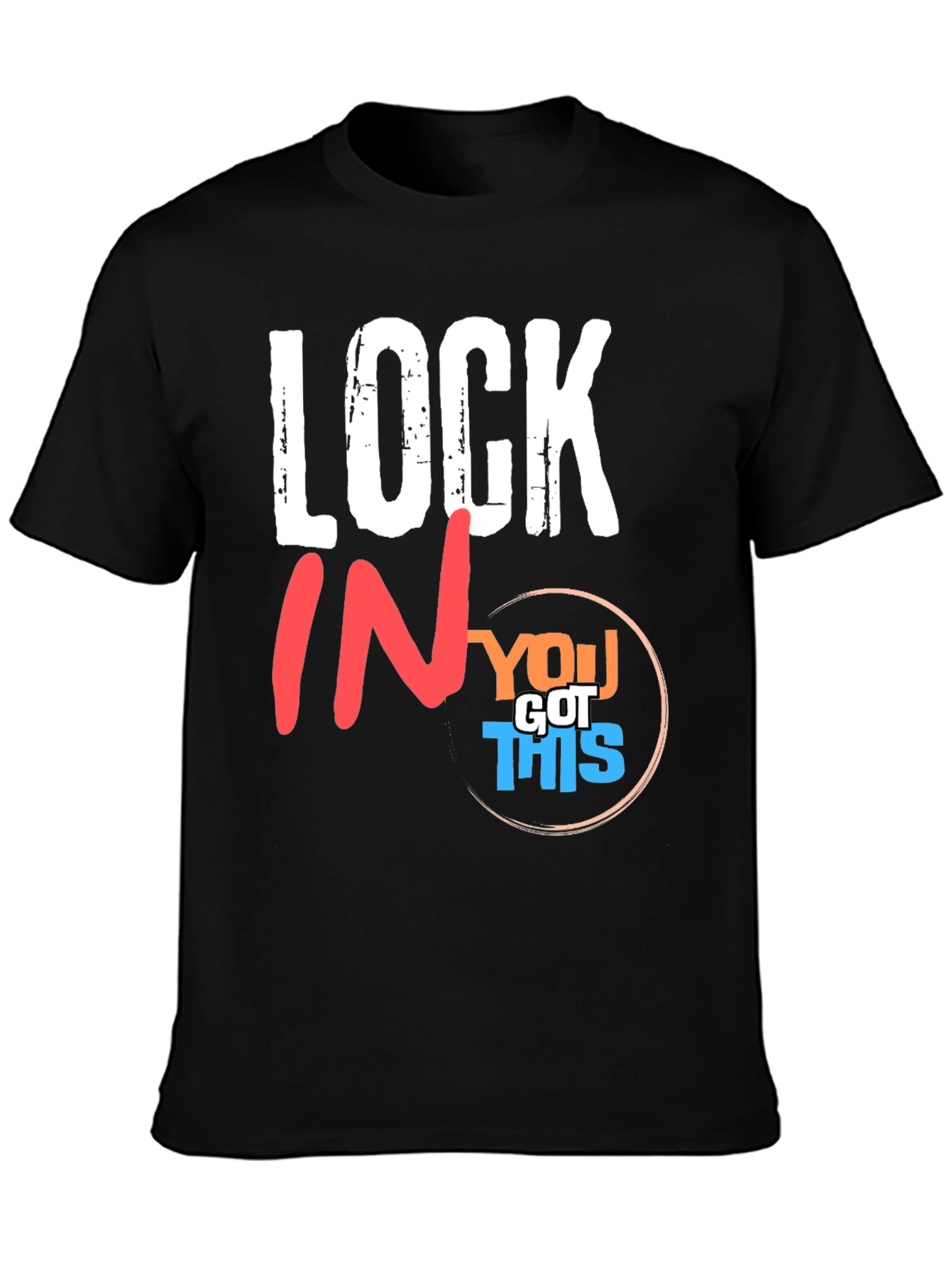 Camiseta Negra Motivacional Lock In You Got This