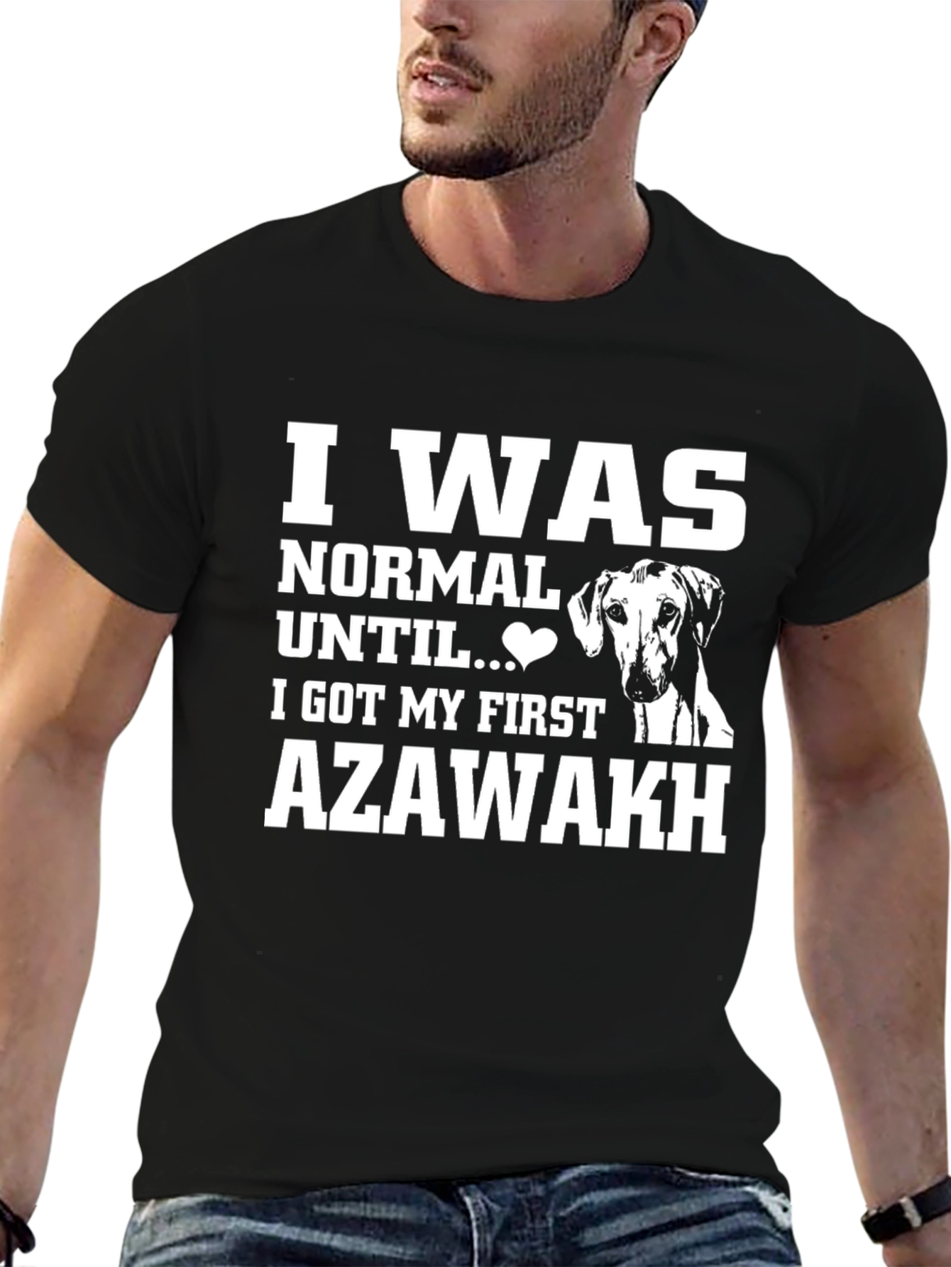 Camiseta Negra Azawakh: Normal Hasta Mi Primer Perro