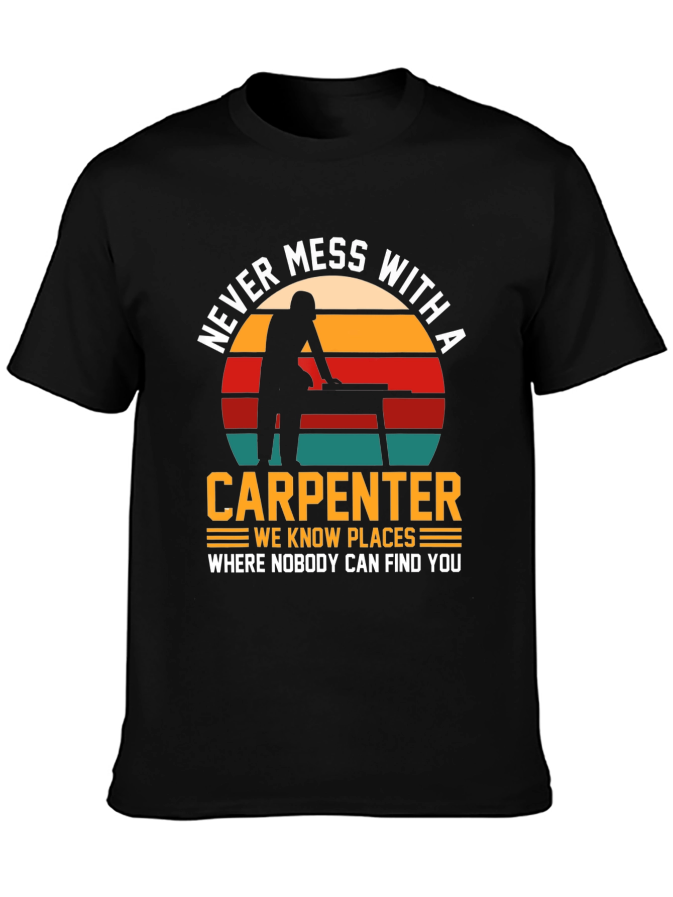 Camiseta Negra: No te Metas con un Carpintero