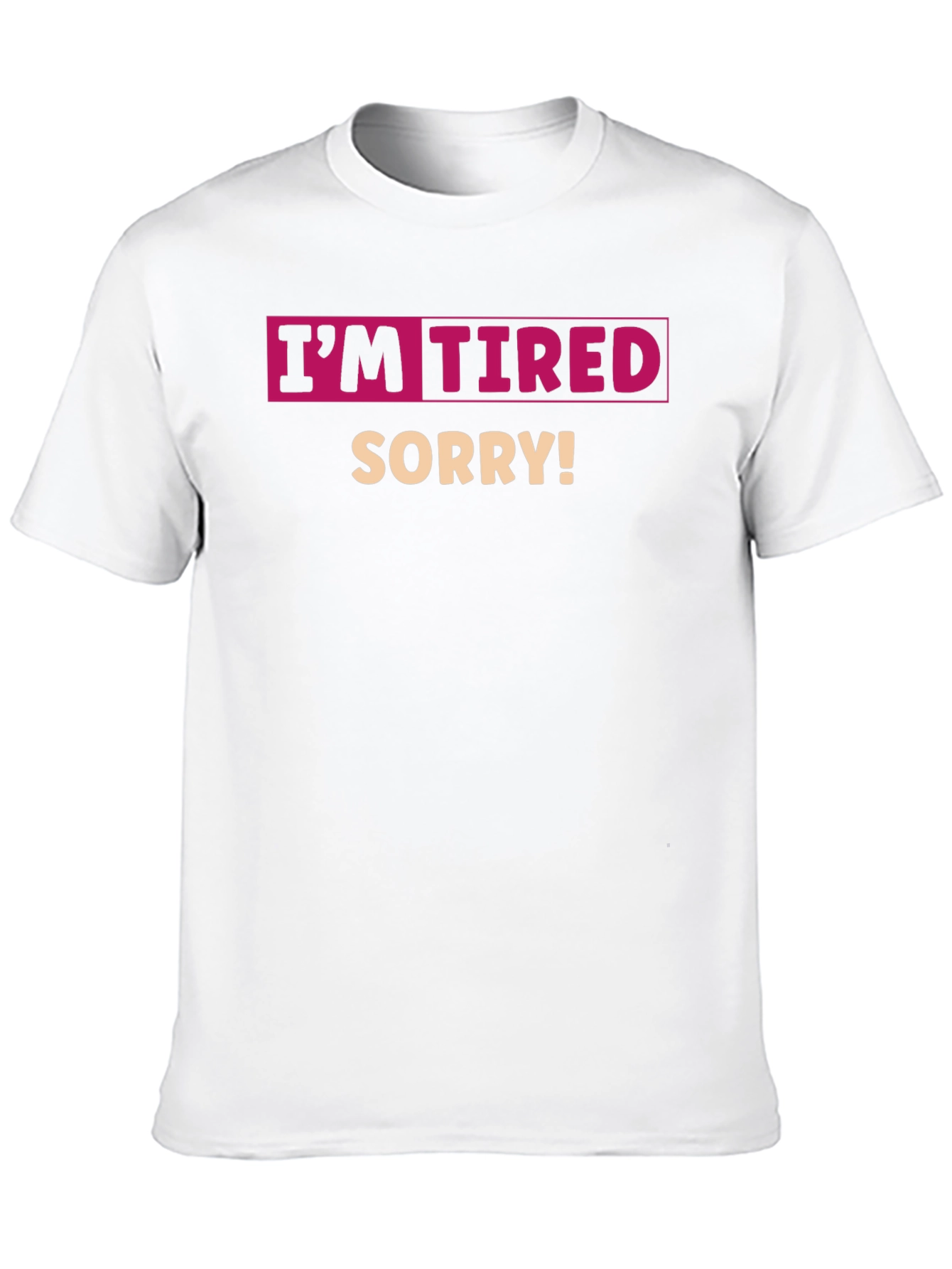Camiseta Negra Im Tired Sorry!