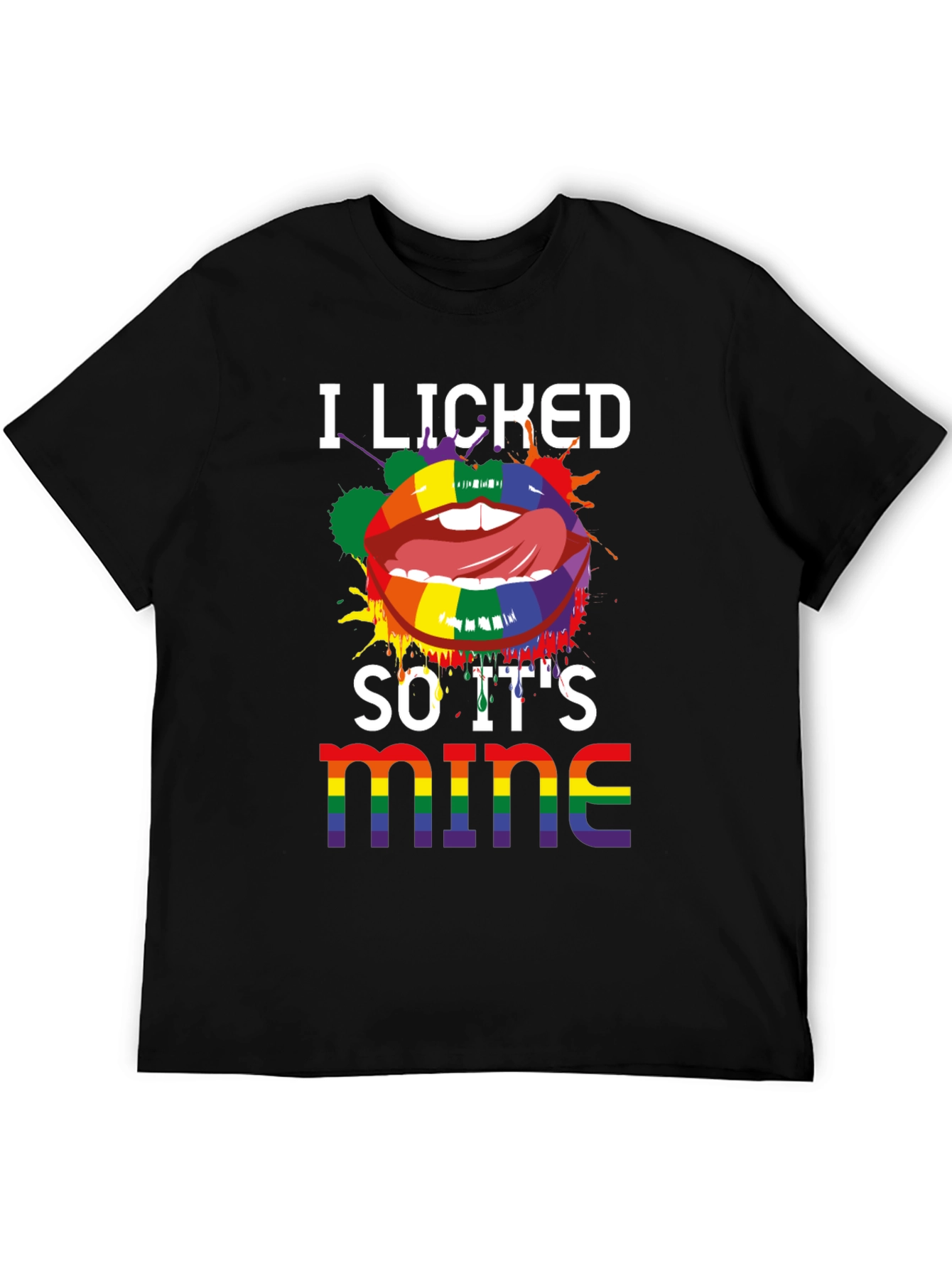 Camiseta LGBT Lo lamí así que es mío