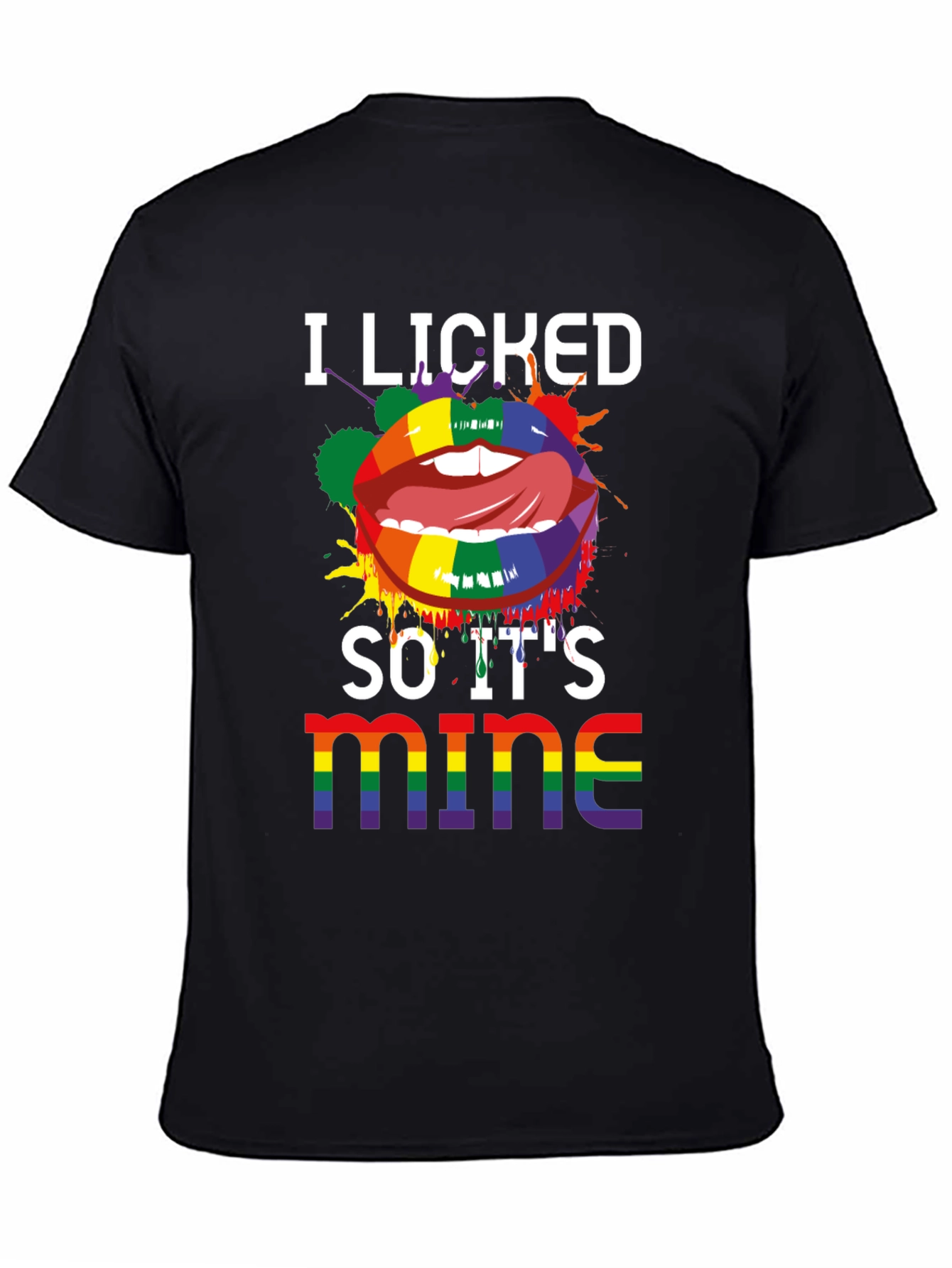 Camiseta LGBT Lo lamí así que es mío