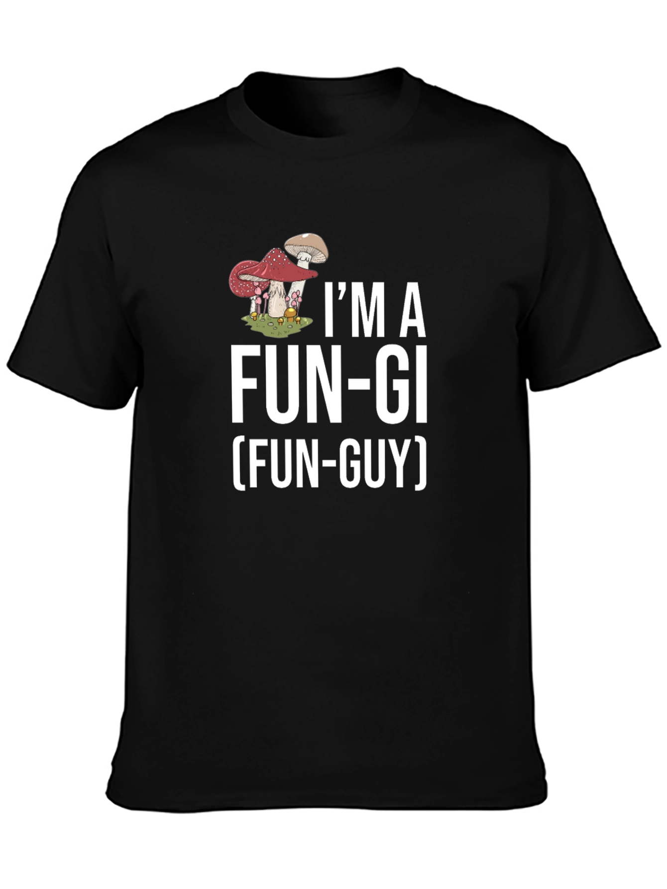 Camiseta Hombre: Soy un Fun-gi (Fun-Guy)