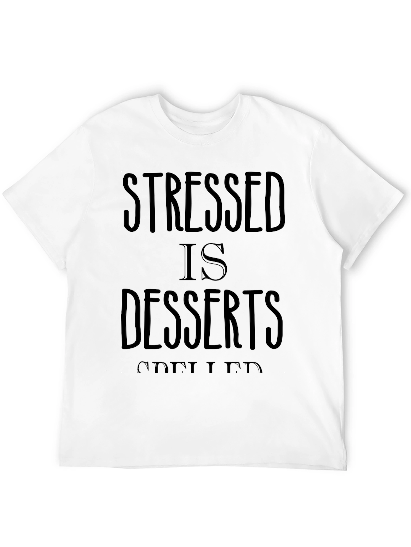 Camiseta Hombre Negra Stressed is Desserts