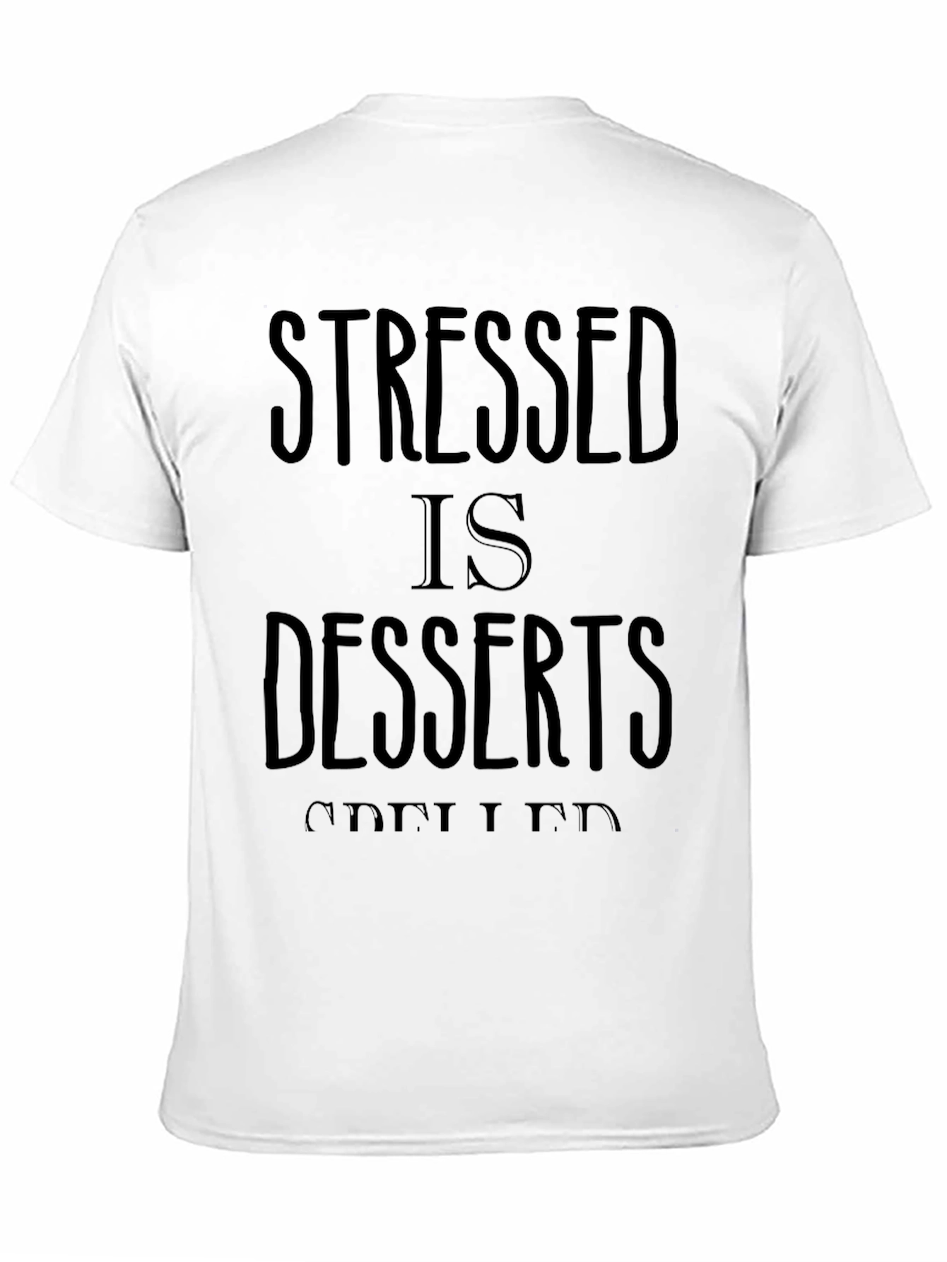 Camiseta Hombre Negra Stressed is Desserts