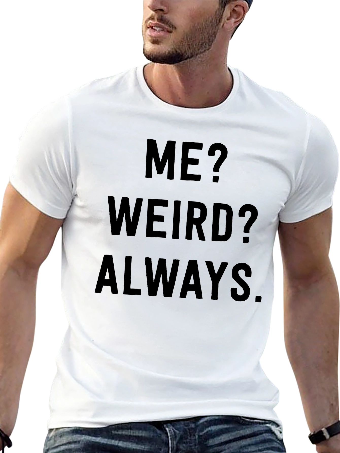Camiseta Negra: ¿Yo? ¿Raro? Siempre.