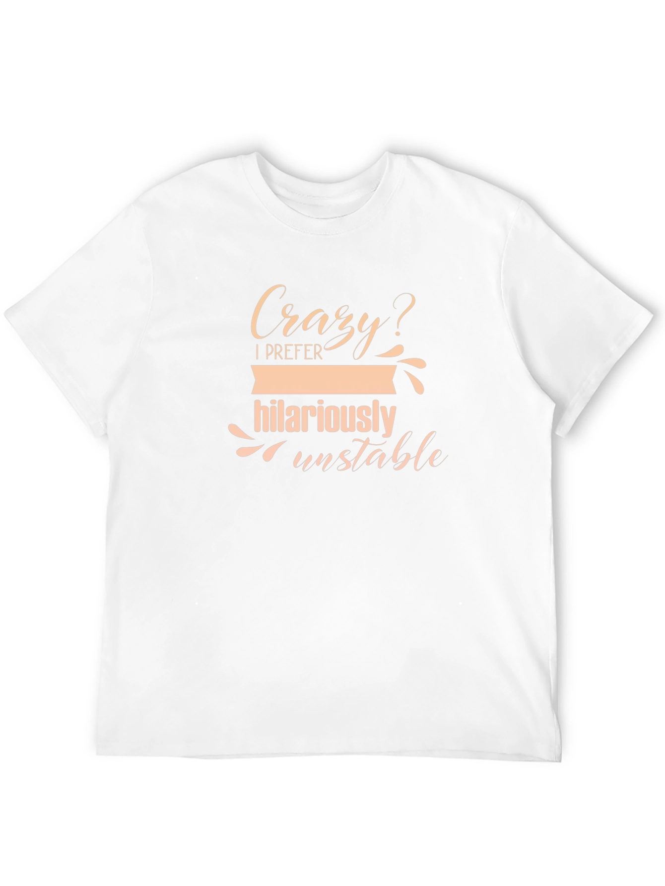 Camiseta Negra - Humor Loca? Prefiero Inestabilidad Hilariante