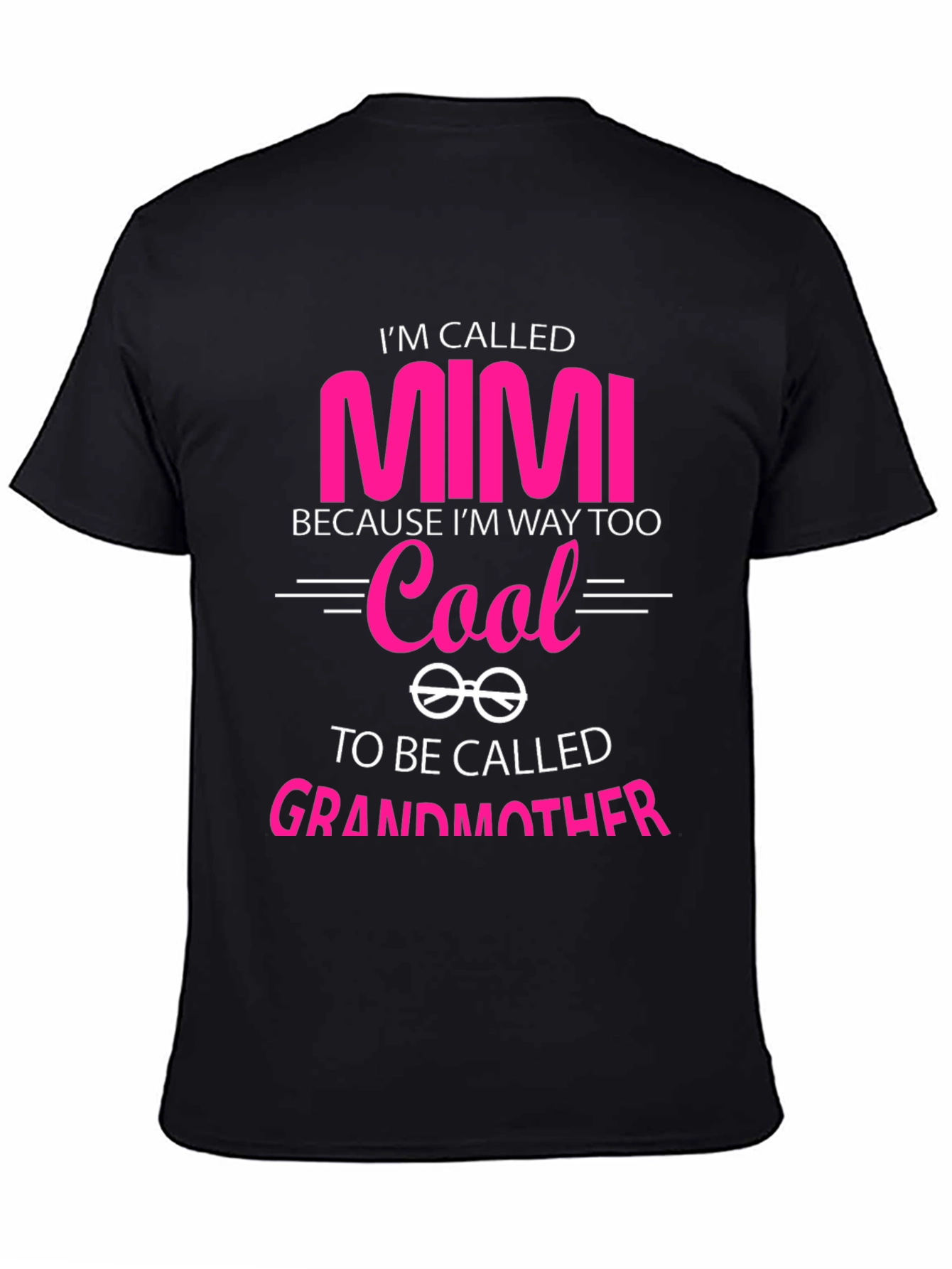 Camiseta Negra Mimi Too Cool para Abuelas Modernas