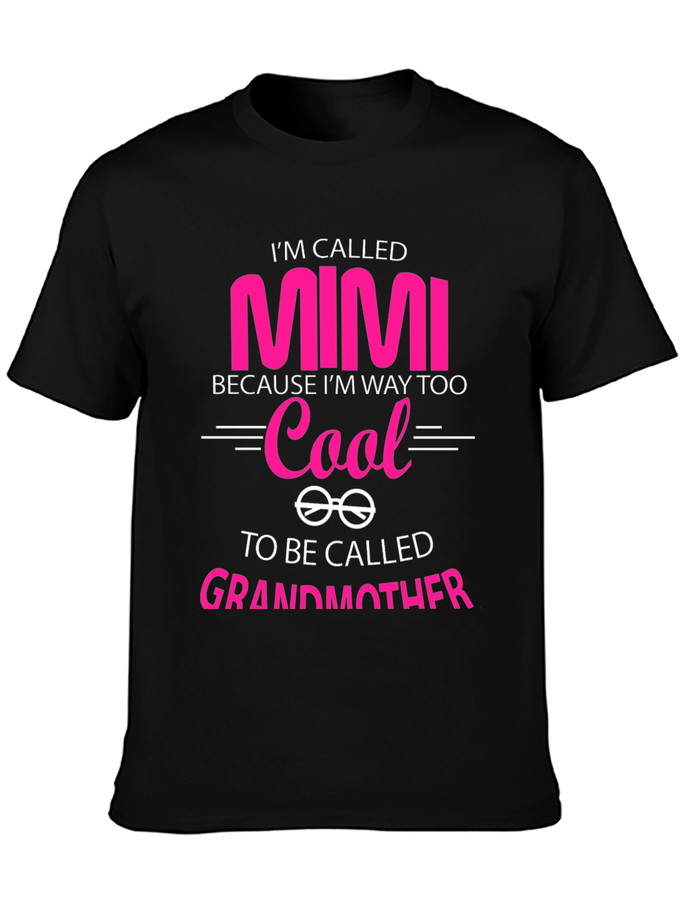Camiseta Negra Mimi Too Cool para Abuelas Modernas