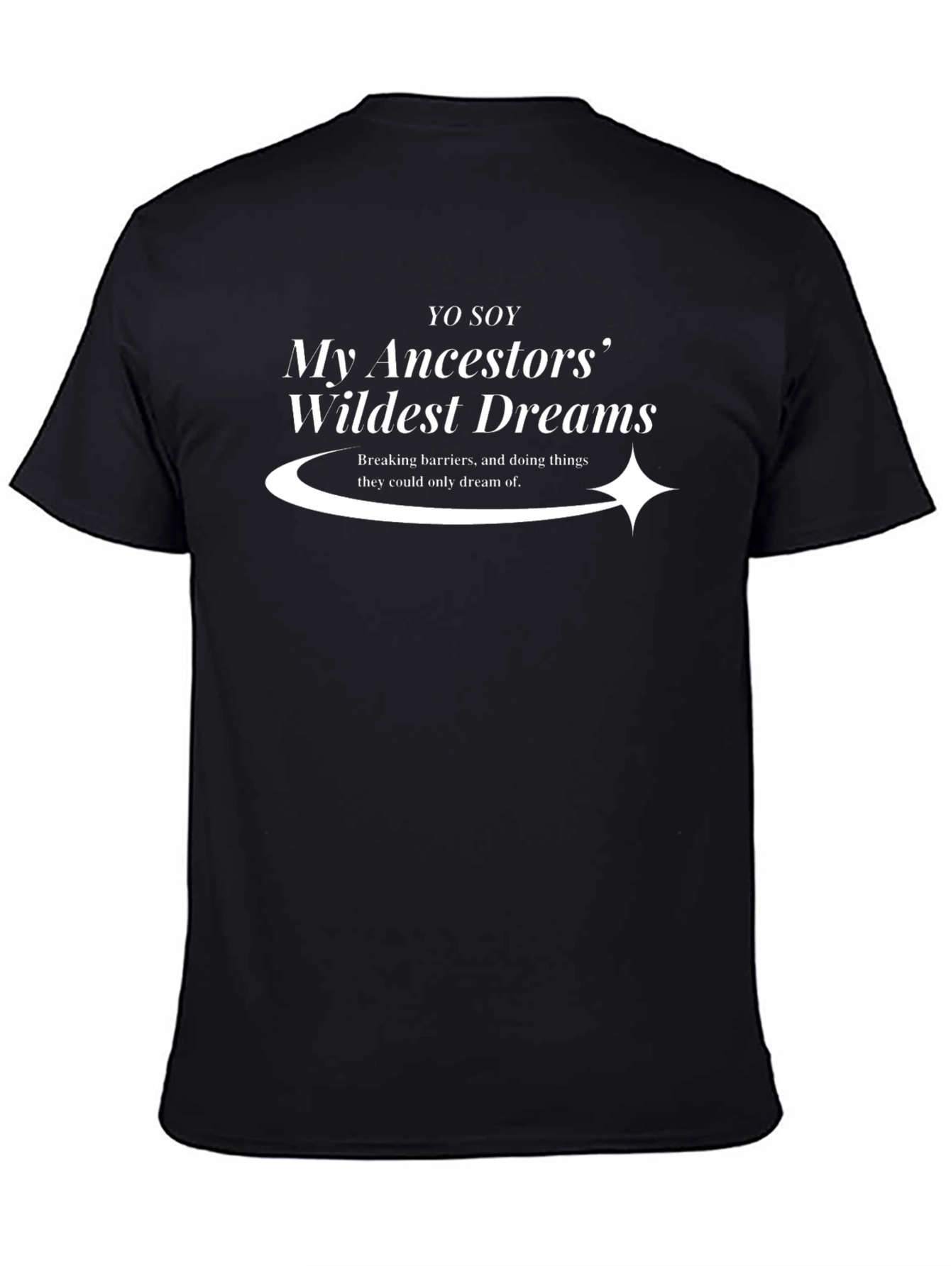 Camiseta Negra: Mis Ancestros Sueños