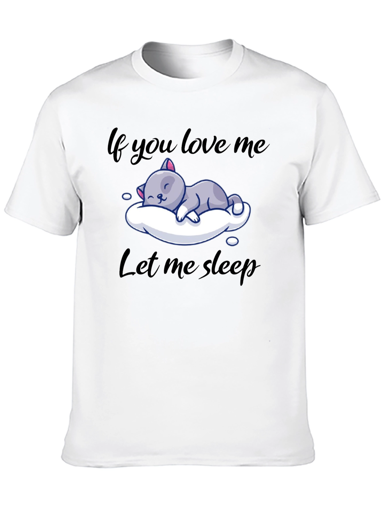 Camiseta Negra If you love me let me sleep