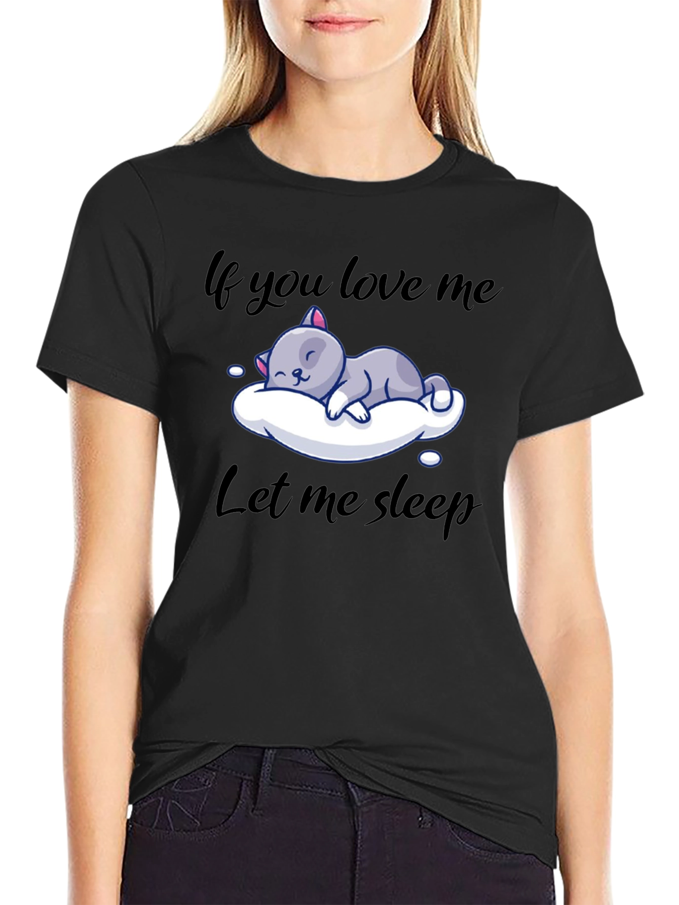 Camiseta Negra If you love me let me sleep