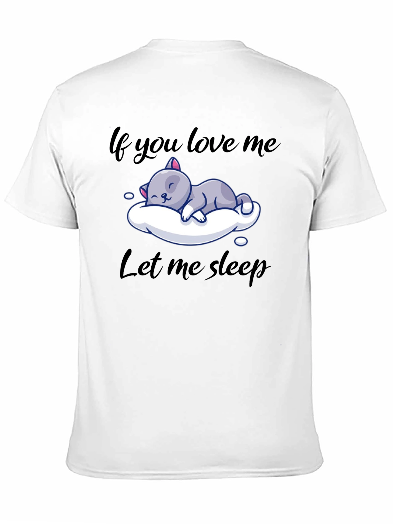 Camiseta Negra If you love me let me sleep