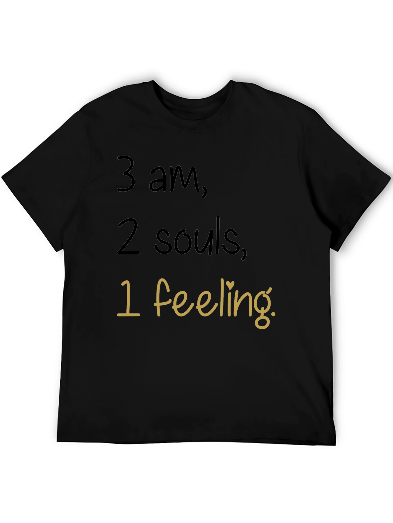 Camiseta Negra 3 am 2 Almas 1 Sentimiento