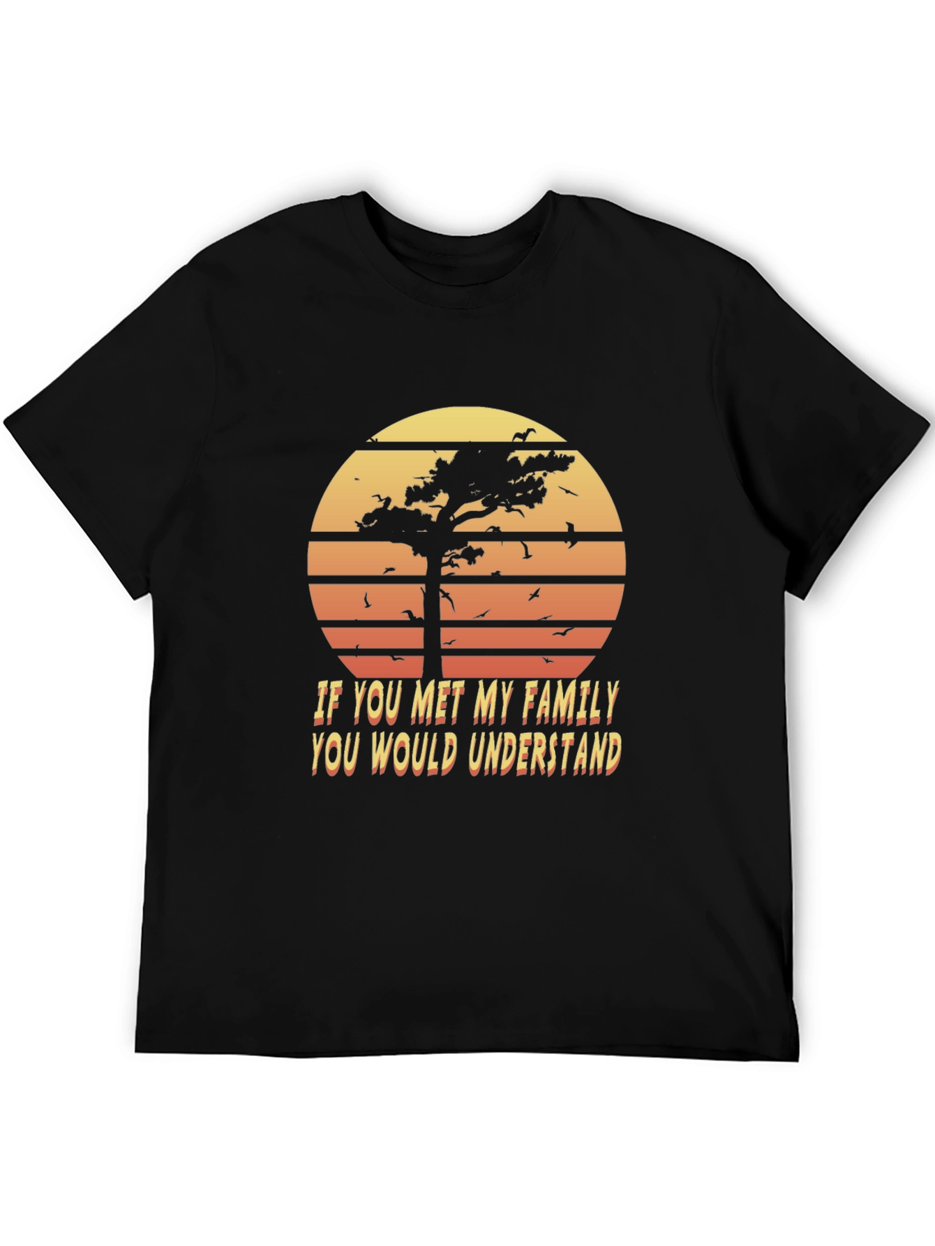 Camiseta Negra: Árbol al Atardecer y Frase Familiar