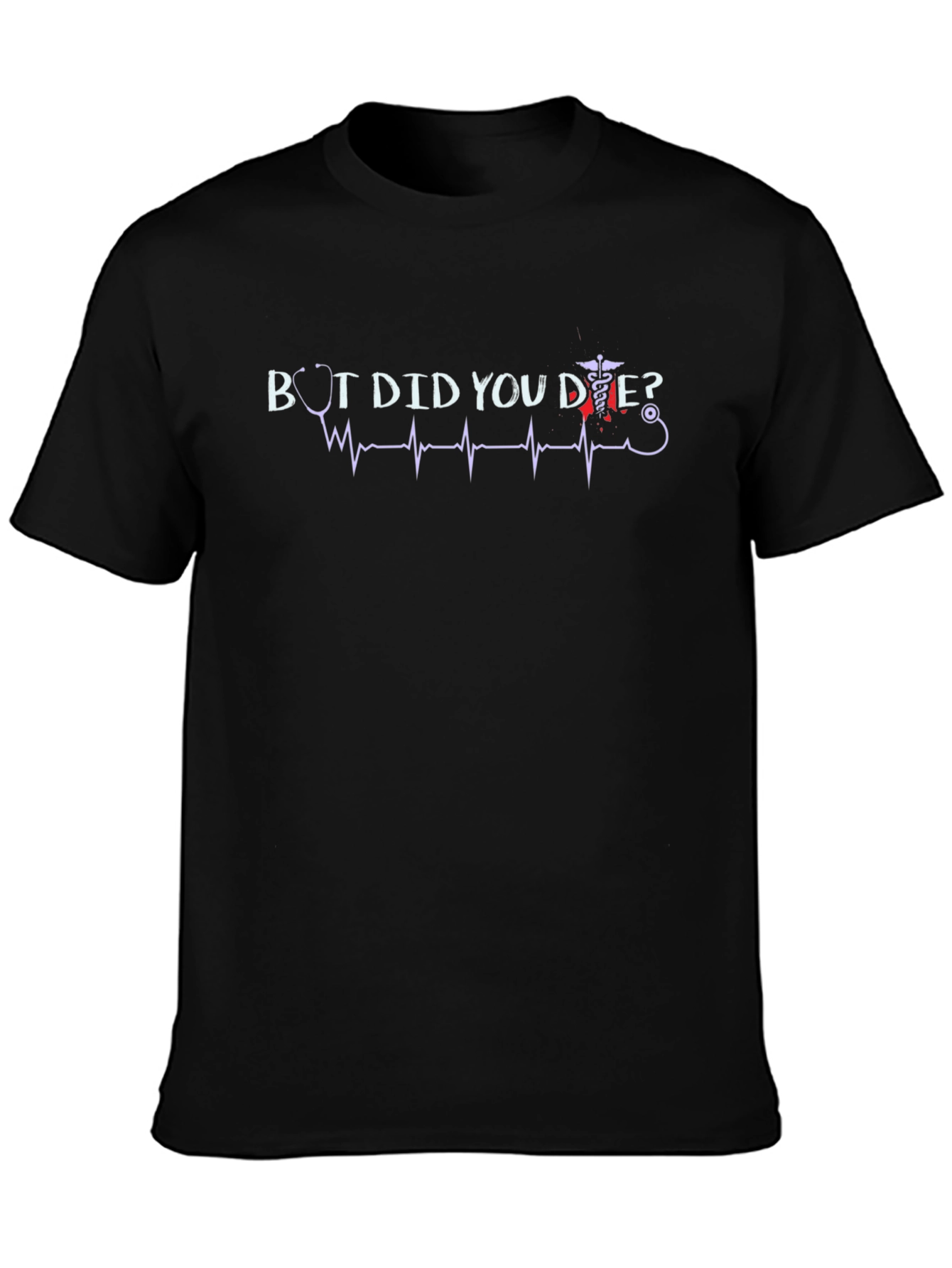 Camiseta Negra ¿Pero Moriste? con Diseño Médico