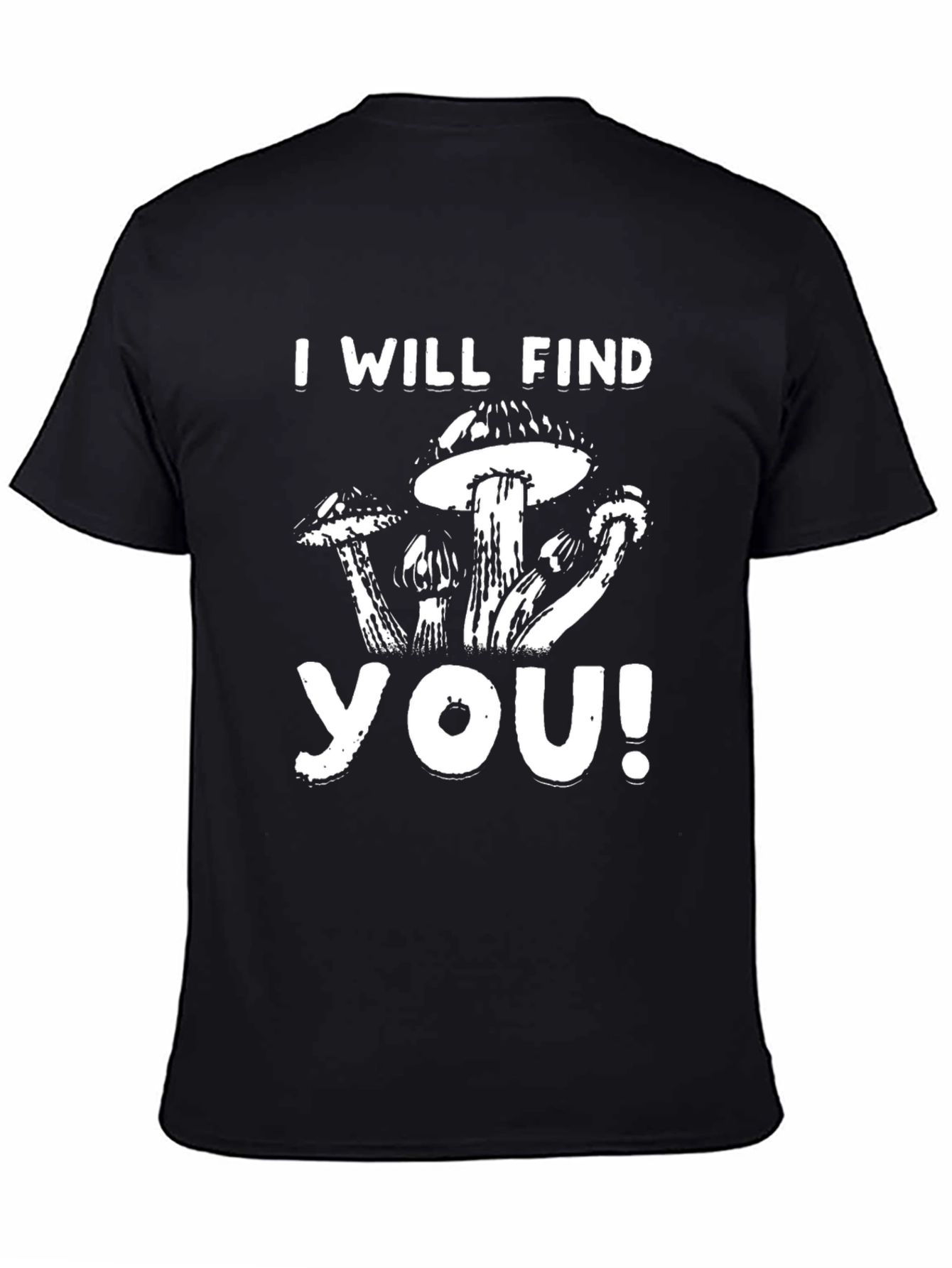 Camiseta Negra I Will Find You!