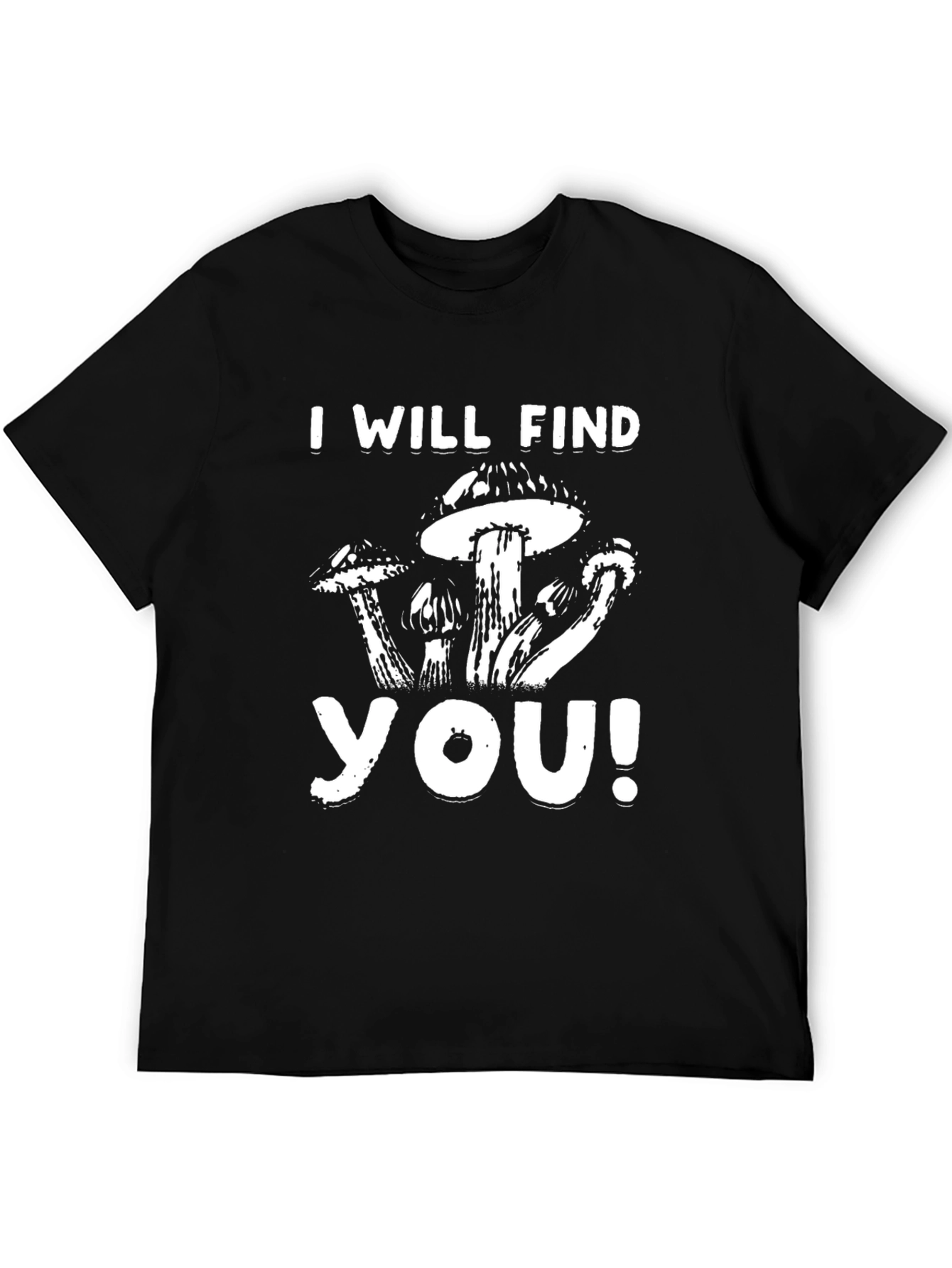 Camiseta Negra I Will Find You!