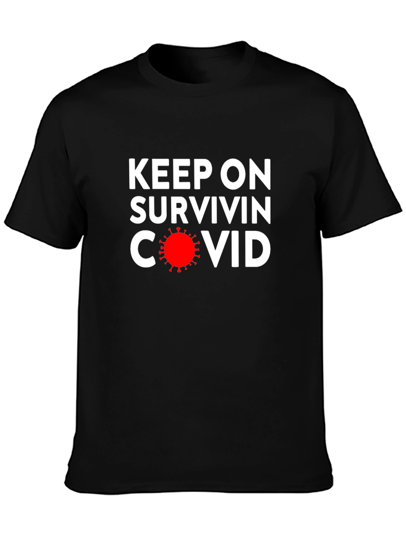 Camiseta Negra: Keep On Survivin COVID