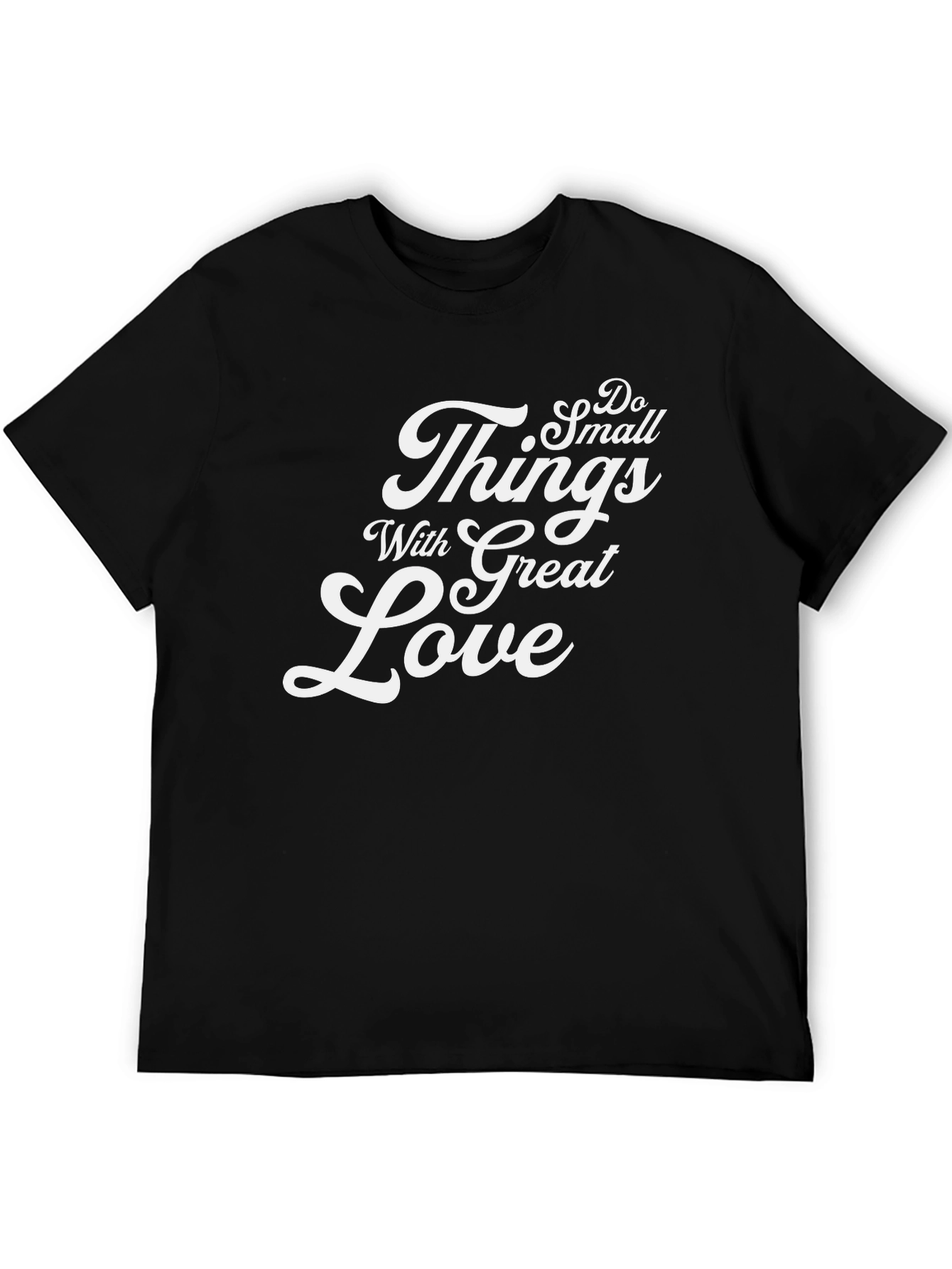 Camiseta Negra Haz Cosas Pequeñas Con Gran Amor
