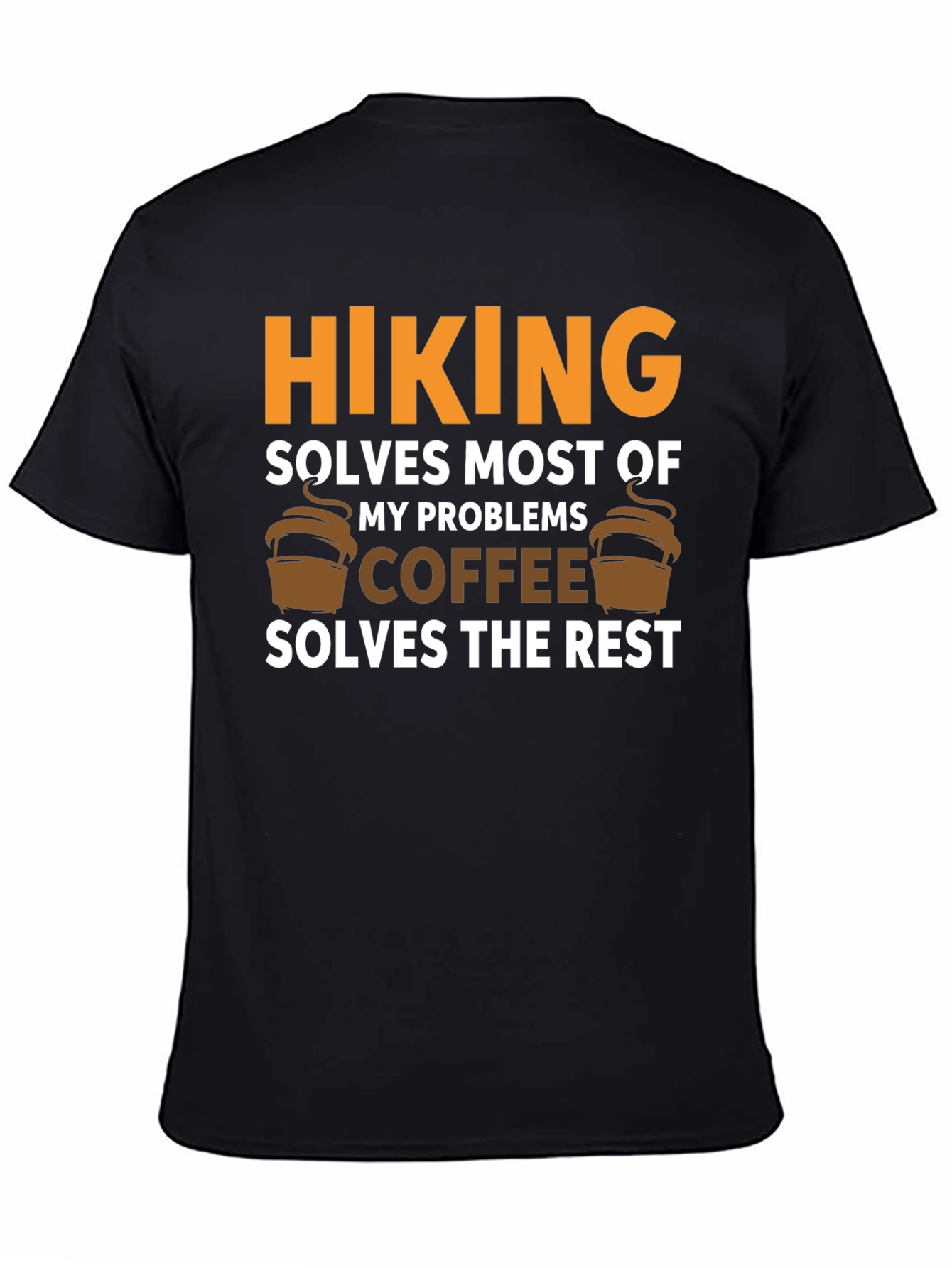 Camiseta Negra Hiking Solves Most of My Problems