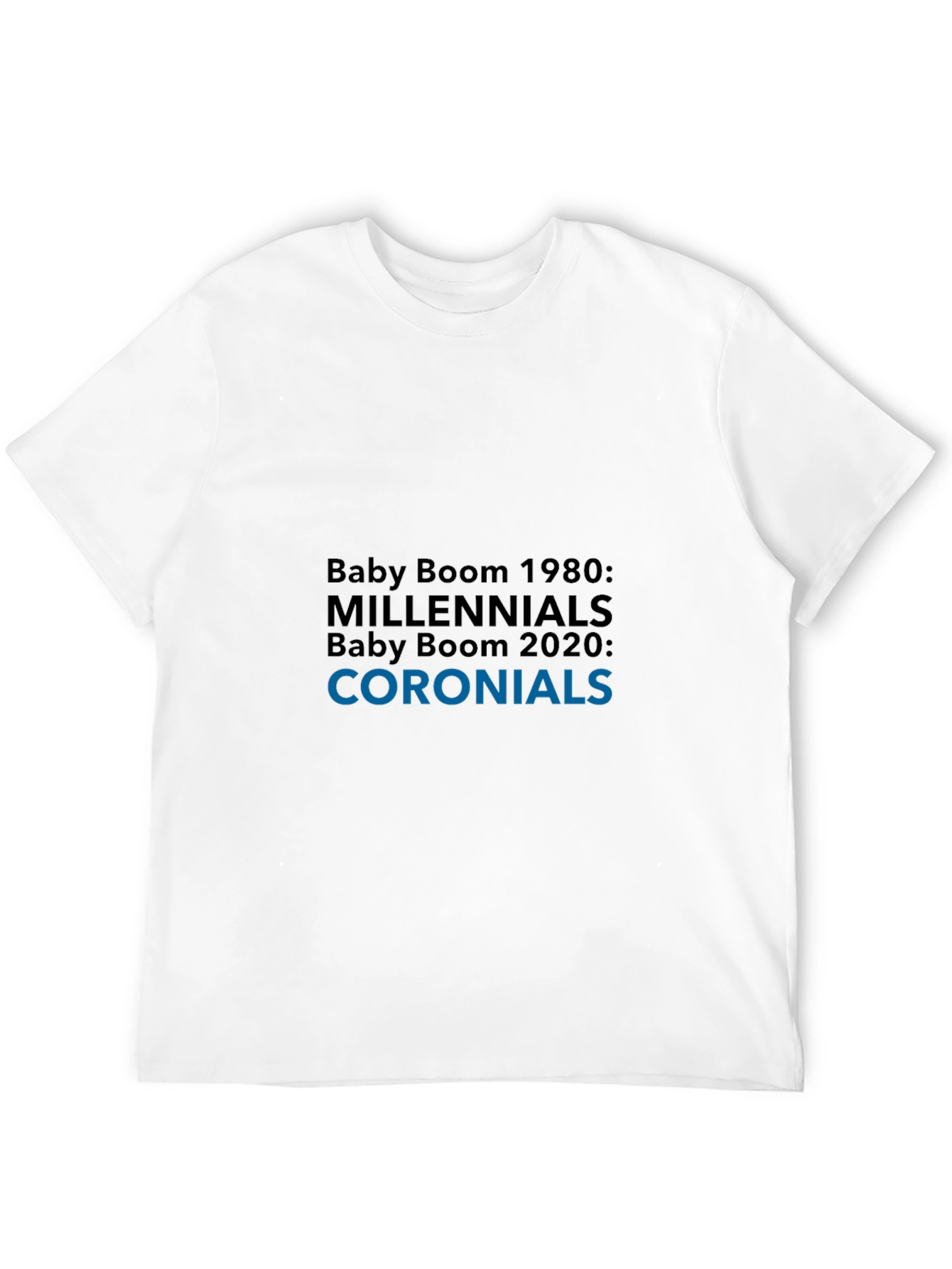 Camiseta Hombre: Baby Boom Millennials Coroniales