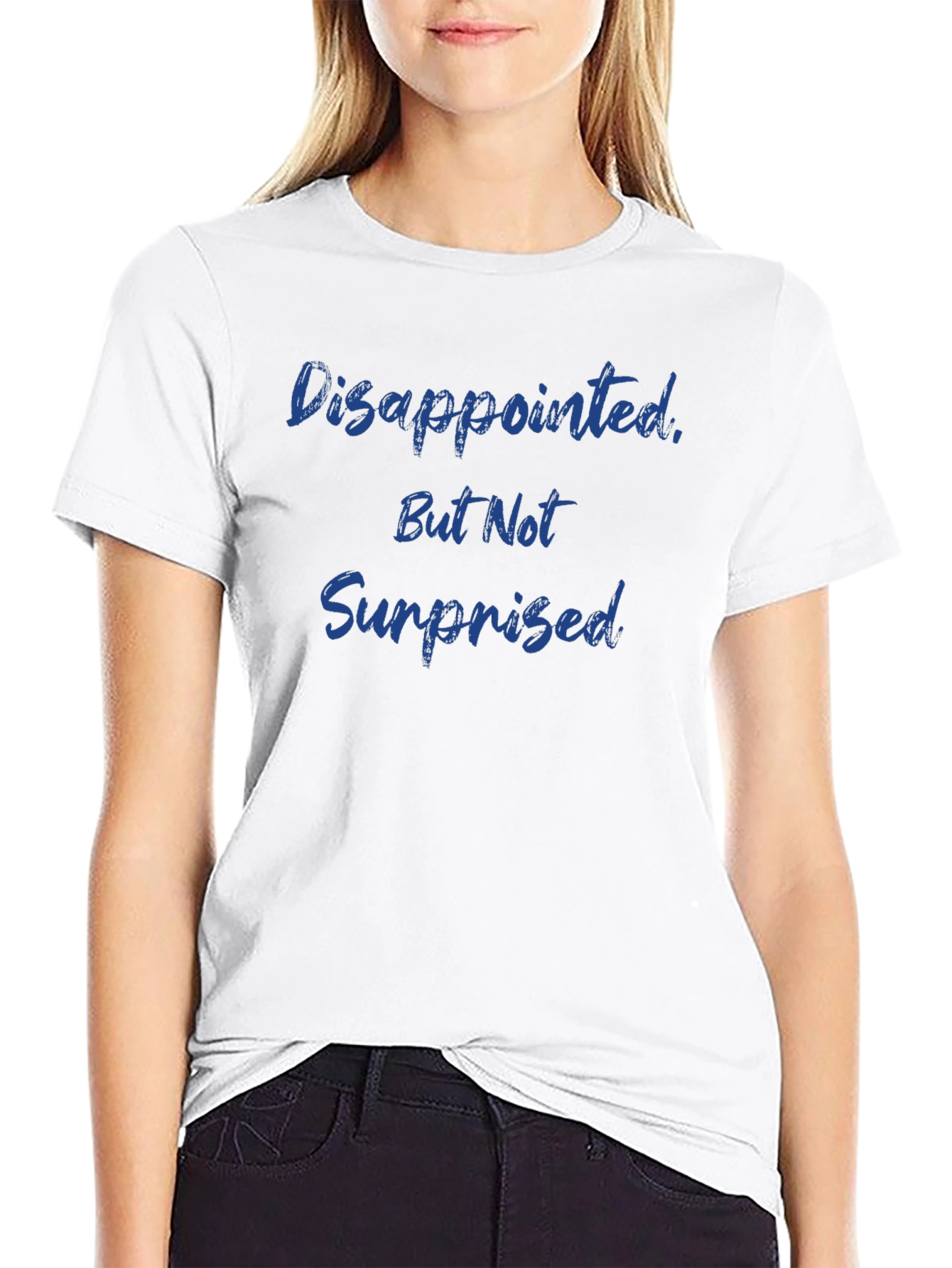 Camiseta Hombre: Decepcionado Pero No Sorprendido