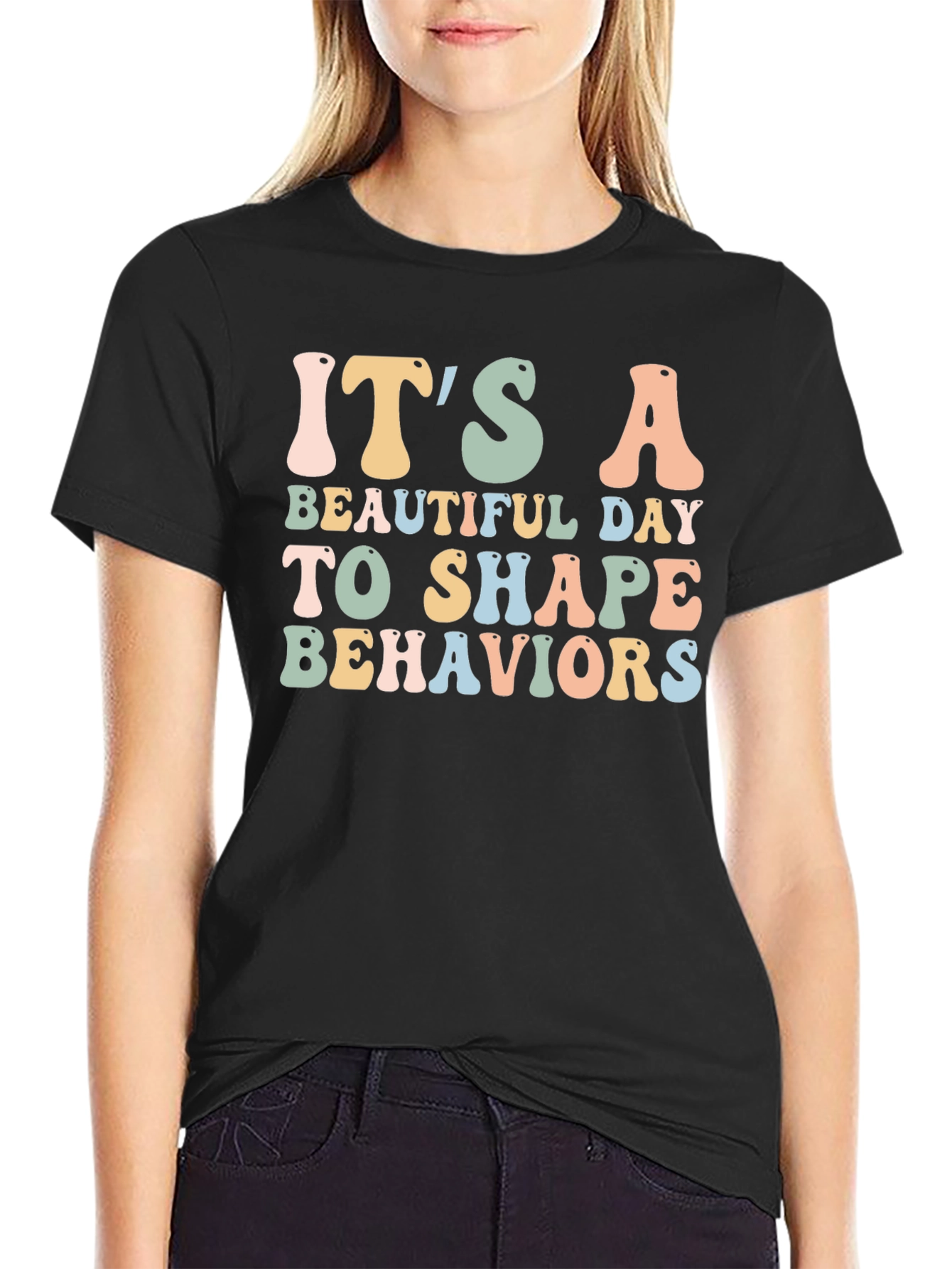 Camiseta Negra: Es Un Día Hermoso Para Moldear Conductas
