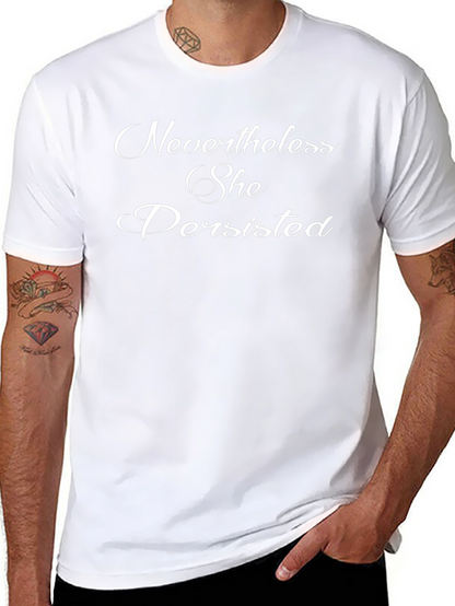 Camiseta Negra: Nevertheless She Persisted