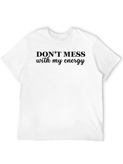 Camiseta Negra: No te Metas con Mi Energía