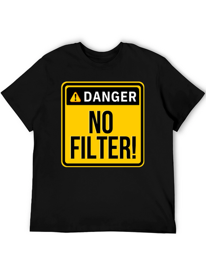 Camiseta Hombre Negra - ¡Peligro: Sin Filtro!