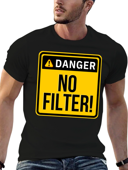 Camiseta Hombre Negra - ¡Peligro: Sin Filtro!