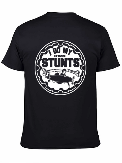 Camiseta Negra I Do My Own Stunts para Aventureros