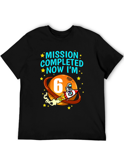 Camiseta Cumpleaños Espacial Misión Cumplida Ahora Tengo 6