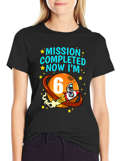 Camiseta Cumpleaños Espacial Misión Cumplida Ahora Tengo 6