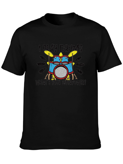 Camiseta Negra I Play Drums Superpoder