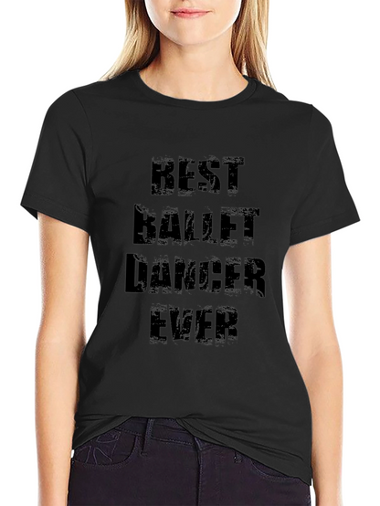 Camiseta Negra: Best Ballet Dancer Ever