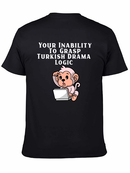 Camiseta Negra Humorística Lógica Drama Turco