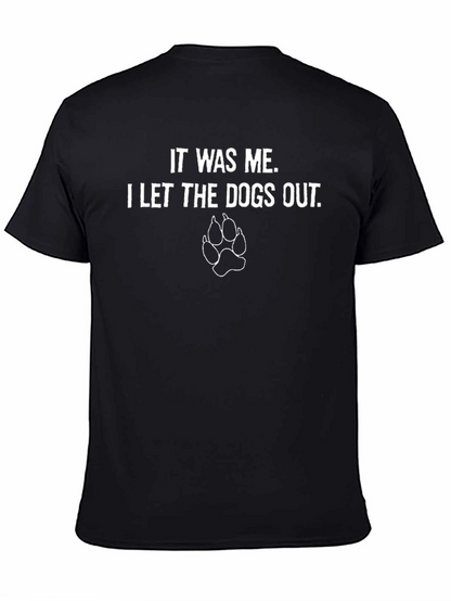 Camiseta Negra Yo Dejé Salir a los Perros