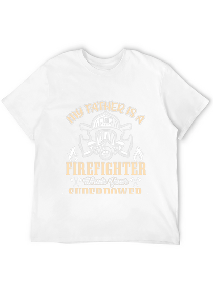 Camiseta Negra: Mi Padre Bombero ¿Cuál es tu Superpoder?